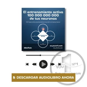 Audiolibro "El entrenamiento activa 100 000 000 000 de tus neuronas"