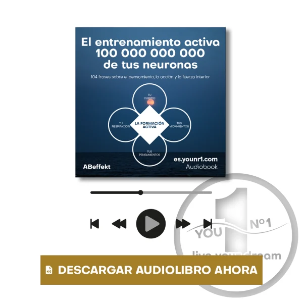 Audiolibro "El entrenamiento activa 100 000 000 000 de tus neuronas"