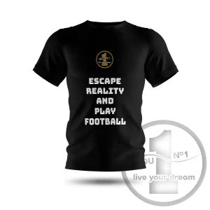Camiseta “Escape reality and play football” negra